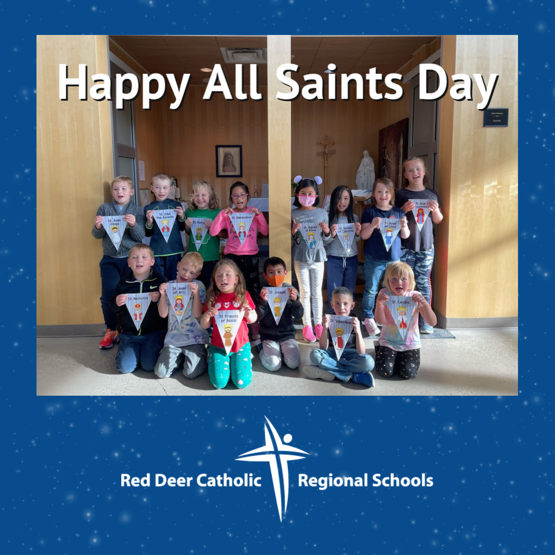 All Saints Day Red Deer Catholic Regional Schools