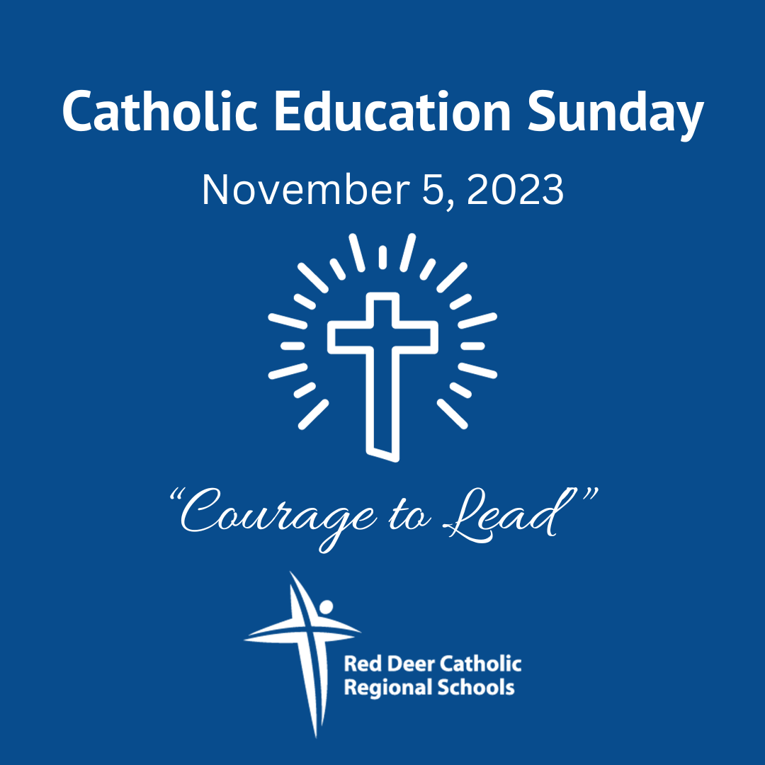 Catholic Education Sunday Red Deer Catholic Regional Schools