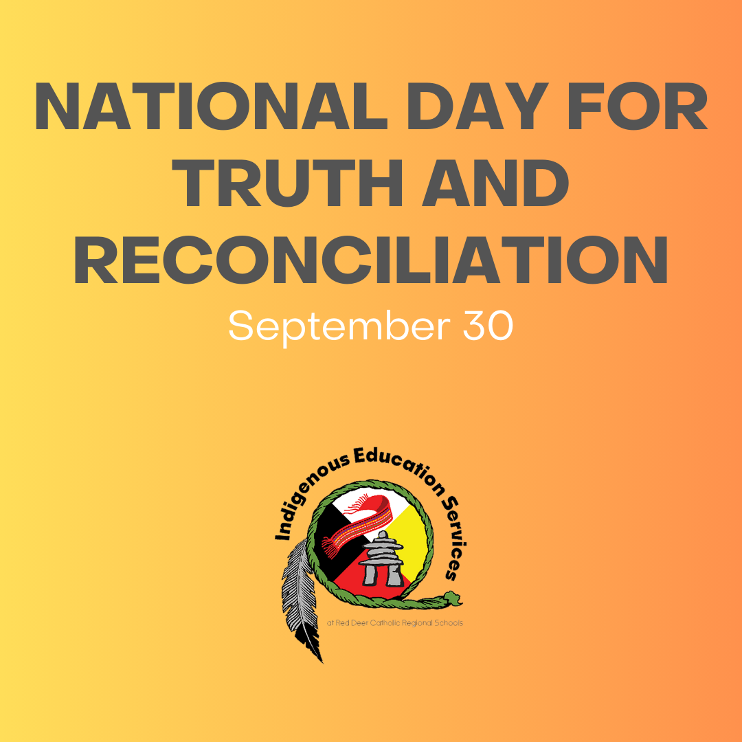 National Day for Truth and Reconciliation | Red Deer Catholic Regional ...