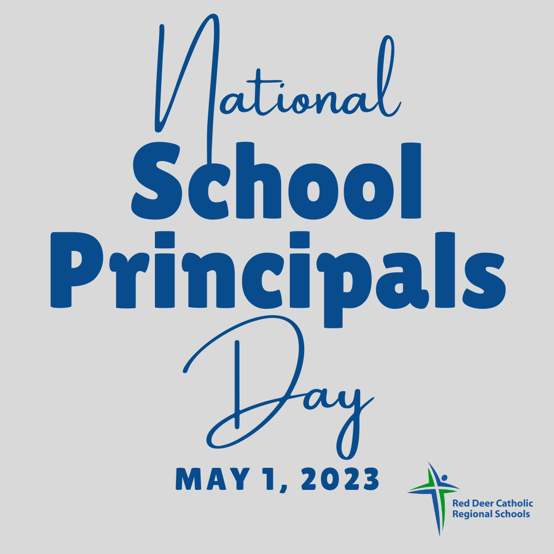 National School Principals Day Red Deer Catholic Regional Schools