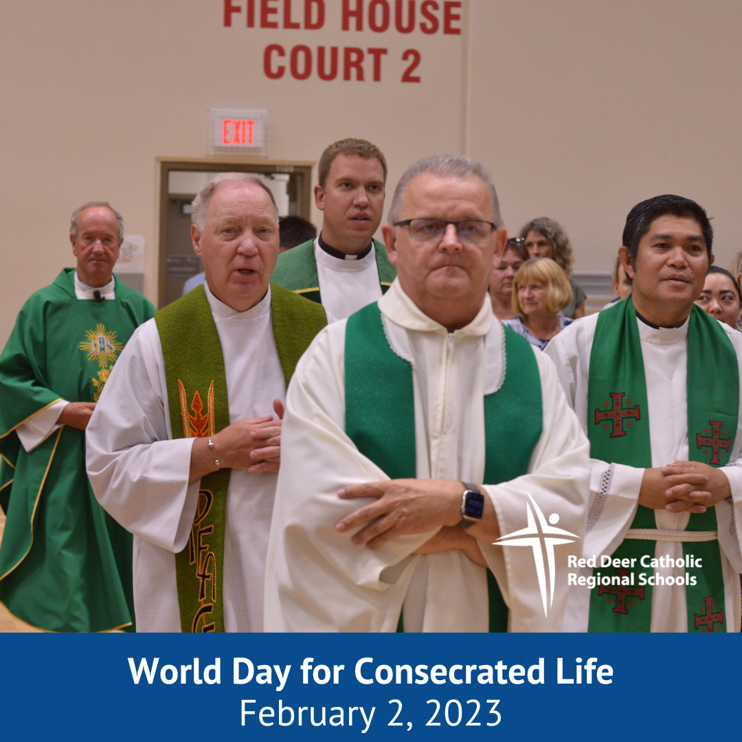 World Day for Consecrated Life Red Deer Catholic Regional Schools